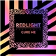 Redlight Feat. LOLO - Cure Me