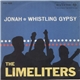 The Limeliters - Jonah / Whistling Gypsy