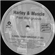 Harley & Muscle - Feel That Groove / Tonight