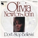 Olivia Newton-John - Don't Stop Believin'