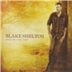 Blake Shelton - Based On A True Story...