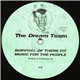 The Dream Team - Survival Of There Fit / Music For The People