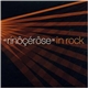 Rinôçérôse - In Rock