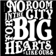 Martin Brew - No Room In The City For Big Hearts Like Ours