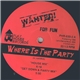 Wanted! For Fun - Where Is The Party