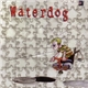 Waterdog - Waterdog