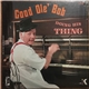 Bob Shreve - Good Ole’ Bob Doing His Thing