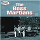 The Boss Martians - The Boss Martians