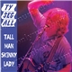 Ty Segall - Tall Man Skinny Lady