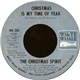 The Christmas Spirit - Christmas Is My Time Of Year / Will You Still Believe In Me