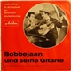 Bobbejaan Und Seine Gitarre - Ich Steh' An Der Bar Und Ich Habe Kein Geld / Roy, Old Boy / Marina / Viel Bittere Tränen