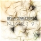 Various - Urban Connections: Number 9