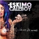 Eskimo Callboy - We Are The Mess