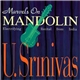 U. Srinivas - Marvels On Mandolin