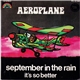 Aeroplane - September In The Rain / It's So Better