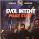 Evol Intent - Police State EP