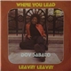 Dov Sabato - Where You Lead / Leavin', Leavin'