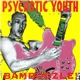 Psychotic Youth - Bamboozle!