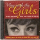 Various - Way With The Girls (Thirty Northern Soul Girl Group Classics)