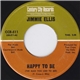 Jimmie Ellis - Happy To Be (The Man You Like To See) / Looking Through The Eyes Of Love
