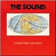 The Sound - Counting The Days