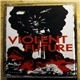 Violent Future - Violent Future