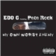Edo G Featuring Pete Rock - My Own Worst Enemy