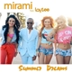 Mirami Feat. LayZee - Summer Dreams