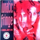 Lunatic Fringe - I Believe