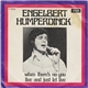 Engelbert Humperdinck - When There's No You / Live And Just Let Live