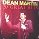 Dean Martin - 20 Great Hits