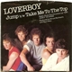 Loverboy - Jump b/w Take Me To The Top