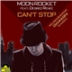 Moon Rocket Feat. Desiree Renee - Can't Stop