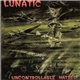 Lunatic - Uncontrollable Hatred