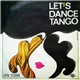 Stúdió 11, MHV Tánczenekara - Let's Dance Tango