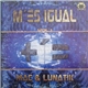 Mac & Lunatik Presents +´= - M'es Igual Vol.1