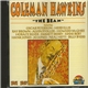 Coleman Hawkins - The Bean 1951 - 1957