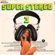 Various - Super Stereo 3