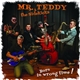 Mr. Teddy & The Sidekicks - Born In Wrong Time