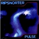 Ripsnorter - Pulse