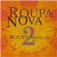 Roupa Nova - Roupa Novelas 2