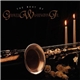 Grover Washington, Jr. - The Best Of Grover Washington Jr.