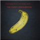 The Velvet Underground - Everything You've Ever Heard About.......