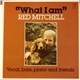 Red Mitchell - What I Am