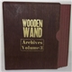 Wooden Wand - Archives Volume 3