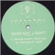 Mark Mac + Swift - Shadow Boxin / Feels Good
