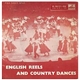 The Country Dance Band - English Reels And Country Dances