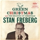 Stan Freberg - Green Chri$tma$ / The Meaning Of Christmas