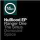 Ranger One, The Sirius , Dominant Space - NuBlood EP
