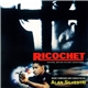Alan Silvestri - Ricochet (Original Motion Picture Soundtrack)